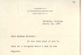 [Carta] 1947 Mar. 19, Phoenix, Arizona, [EE.UU.] [a] [Gabriela] Mistral, [EE.UU.]