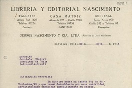 [Carta] 1944 mayo 29, Santiago, [Chile] [a] Gabriela Mistral, Consulado de Chile, Petrópolis, Brasil