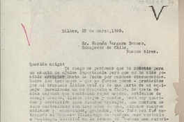 [Carta] 1949 marzo 23, Bilbao, España [a] Germán Vergara Donoso, Buenos Aires, [Argentina]