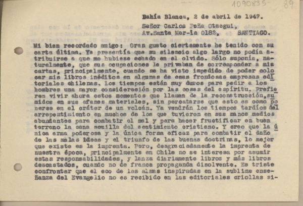 [Carta] 1947 abril 2, Bahía Blanca, Argentina [a] Carlos Peña Otaegui, Santiago [Chile]
