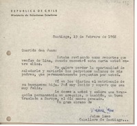 [Carta] 1962 febrero 19, Santiago, Chile [a] Juan Mujica de la Fuente