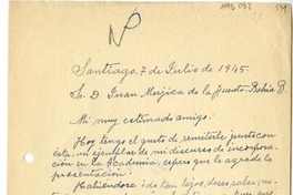 [Carta] 1945 julio 7, Santiago, Chile [a] Juan Mujica de la Fuente, Bahía Blanca, Argentina