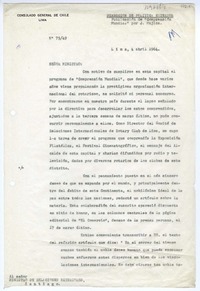 [Oficio consular N°7549] 1964 abril 4, Lima, Perú [a] Ministro de Relaciones Exteriores, Santiago, Chile