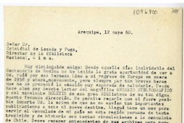 [Carta] 1960 mayo 12, Arequipa, Perú [a] Cristóbal Losada y Puga, Lima