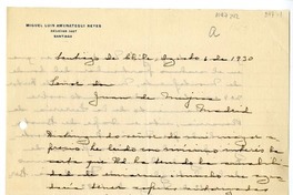 [Carta] 1930 agosto 6, Santiago, Chile [a] Juan Mujica de la Fuente, Madrid, España
