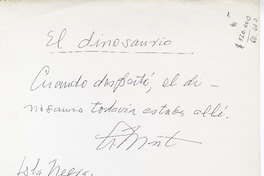 El dinosaurio  [manuscrito] Augusto Monterroso.