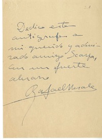 Autógrafo  [manuscrito] Rafael Morales.