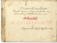 Cosas de antaño  [manuscrito] Arturo Ossandón de la Peña.