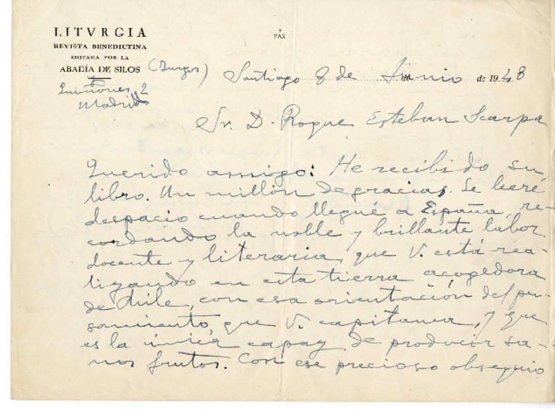 [Carta] 1948 junio 8, Santiago, Chile [a] Roque Esteban Scarpa  [manuscrito] Justo Pérez de Urbel.