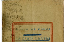 La gente chilena  [manuscrito] Pablo de Rokha.