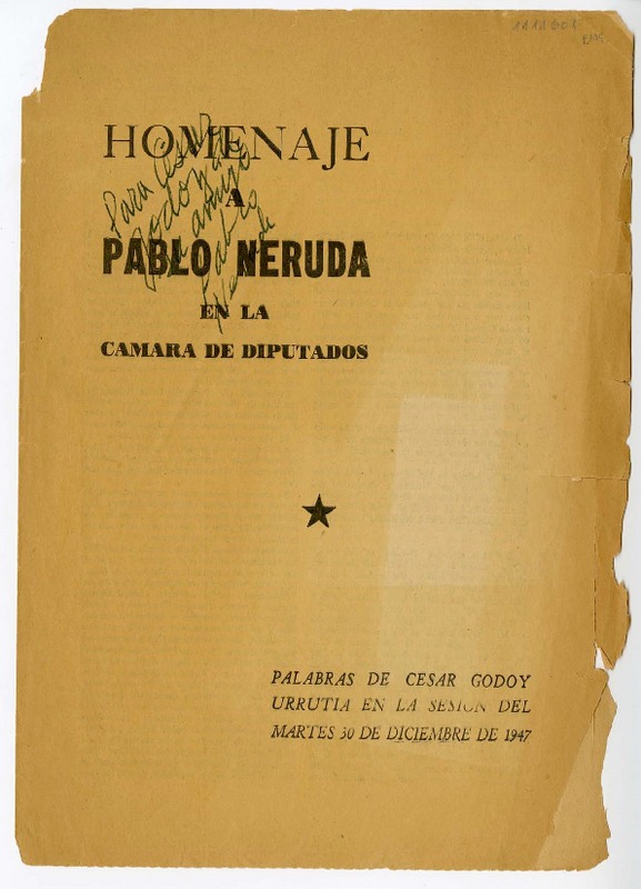 Homenaje a Pablo Neruda en la cámara de diputados  [manuscrito] César Godoy Urrutia.
