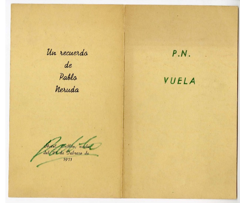 P.N. vuela  [manuscrito] Pablo Neruda.