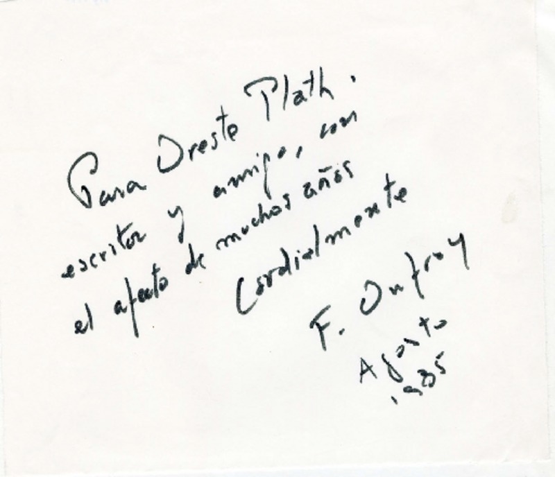 [Dedicatoria] 1985 agosto, Santiago, Chile [a] Oreste Plath  [manuscrito] Fernando Onfray.