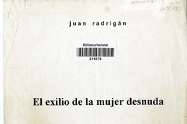 El exilio de la mujer desnuda  [manuscrito] Juan Radrigán.