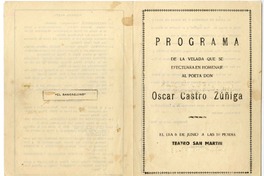 Programa de la velada [fúnebre] que se efectuará en homenaje al poeta Oscar Castro Zúñiga : el día 6 de junio a las 10 horas, Teatro San Martín.