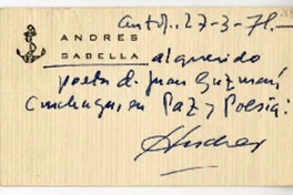 [Tarjeta] 1978 marzo 27, Antofagasta, Chile [a] Juan Guzmán Cruchaga  [manuscrito] Andrés Sabella.