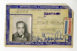 [Cédula de identidad] 1962 julio 20, Santiago, Chile [de] Juan Guzmán Cruchaga  [manuscrito] Registro Civil (Chile)