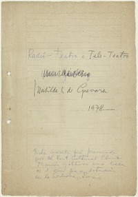 [Radioteatro: Mi patria fue su música]  [manuscrito] Matilde Ladrón de Guevara.