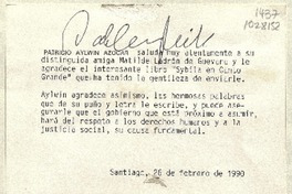 [Tarjeta] 1990 febrero 26, Santiago, Chile [a] Matilde Ladrón de Guevara  [manuscrito] Patricio Aylwin Azócar.