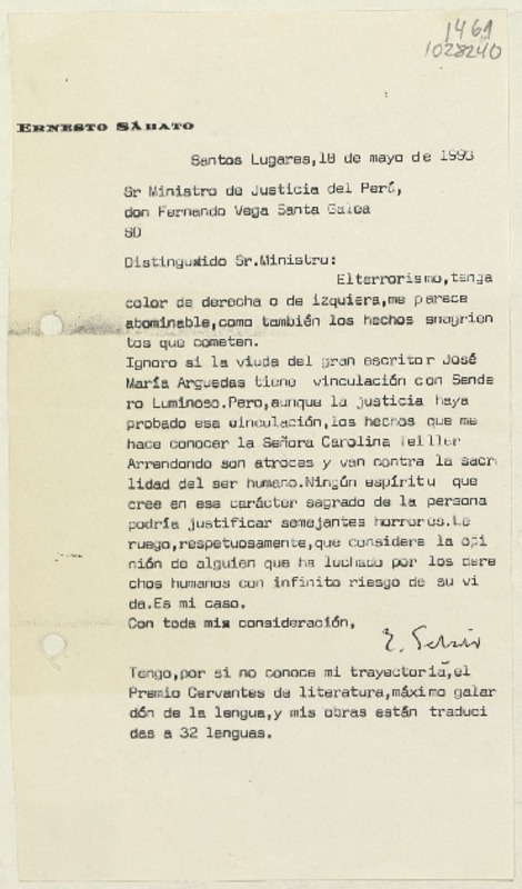 [Carta] 1993 mayo 18, Santos Lugares, Argentina [a] Ministro de Justicia del Perú, Don Fernando Vega Santa Galea  [manuscrito] Ernesto Sábato.