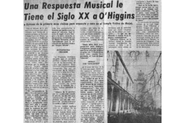 Una respuesta musical le tiene el siglo XX a O'Higgins. Estreno de la primera misa chilena para orquesta y coro en el Templo Votivo de Maipú.