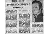 Miguel Letelier, recomendación: Sinfónica y Filarmónica
