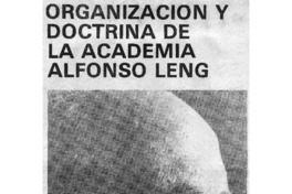 Organización y doctrina de la Academia Alfonso Leng