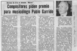 Compositores piden premio para musicólogo Pablo Garrido : Nacional de Arte mención "Música"