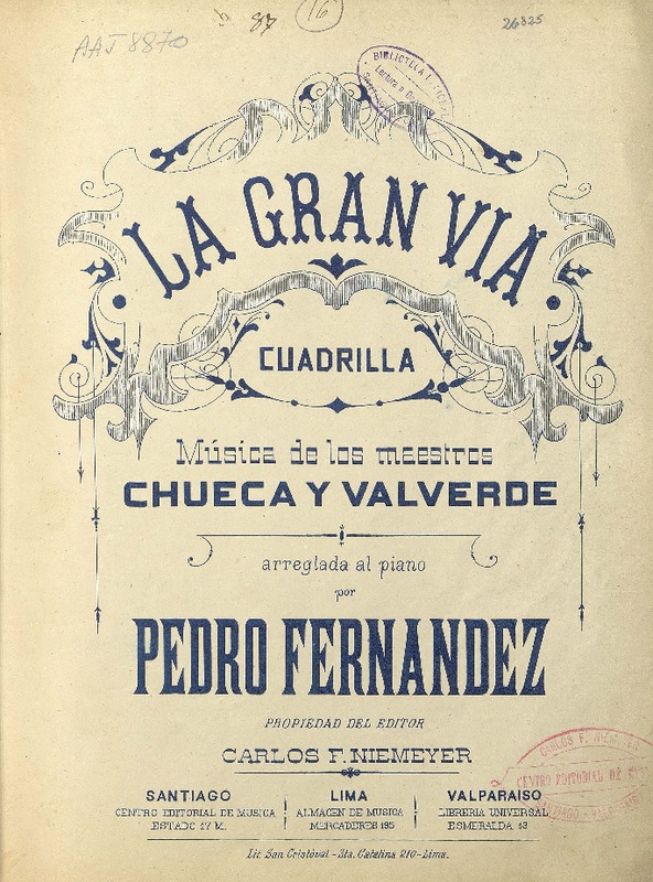 La gran vía zarzuela en un acto, cuadrilla [para] piano [música] : Chueca y Valverde ; arreglo de Pedro Fernández.
