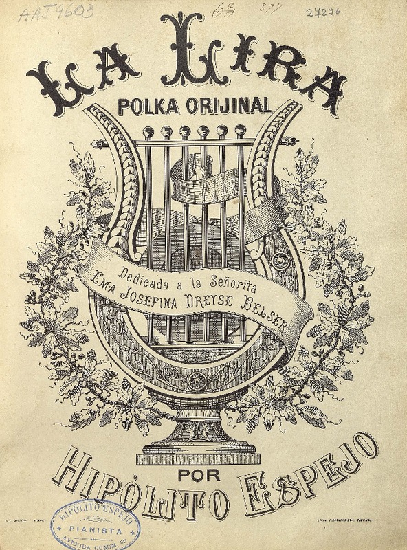La lira polka original [para piano] [música] : por Hipólito Espejo.