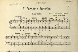 El sargento Federico canción cuando los granaderos [para canto y piano] [música] : Gaztambide y Barbieri.