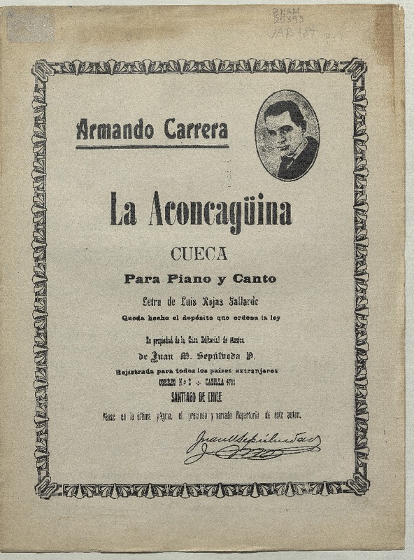 La aconcaguina cueca para piano y canto [música] : letra de Luis Rojas Gallardo ; música de Armando Carrera.