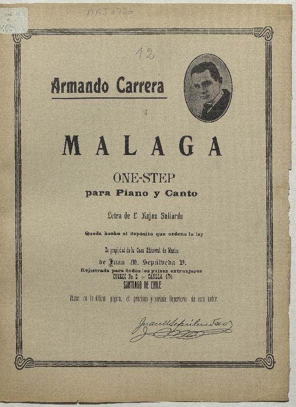 Málaga one step para piano [música] : letra de Luis Rojas Gallardo ; música de Armando Carrera.
