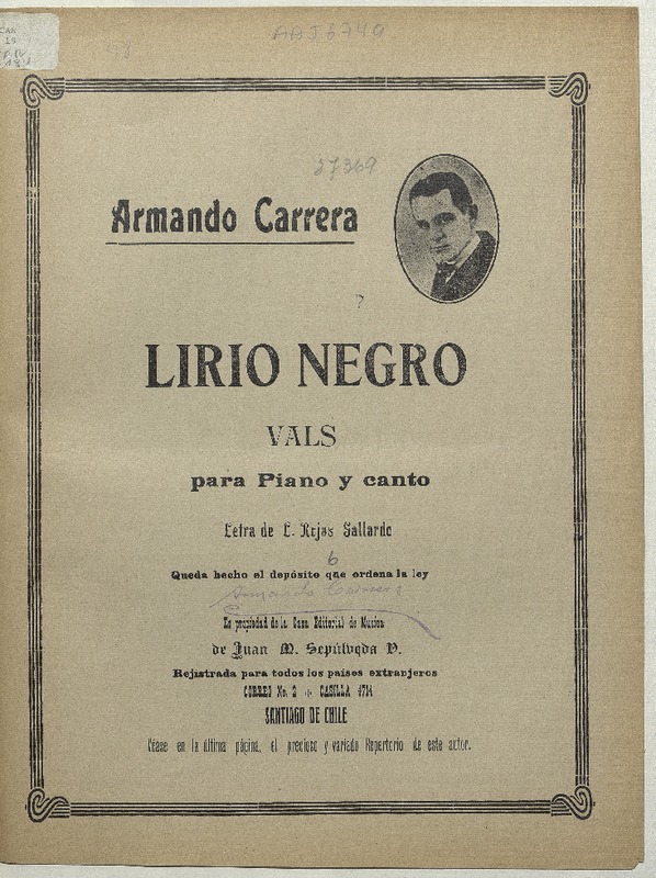 Lirio negro [música] : vals para piano [y canto] letra de Luis Rojas Gallardo ; música de Armando Carrera.