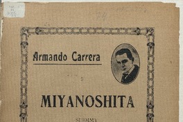Miyanoshita shimmy, estilo japonés para piano [música] : letra de Luis Rojas Gallardo ; música Armando Carrera.