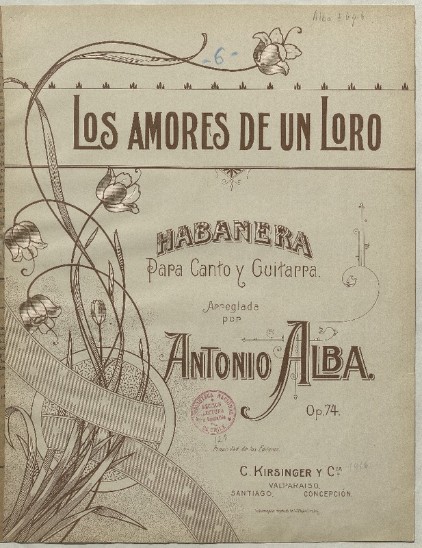 Los amores de un loro habanera para canto y guitarra [música] : arreglada por Antonio Alba.