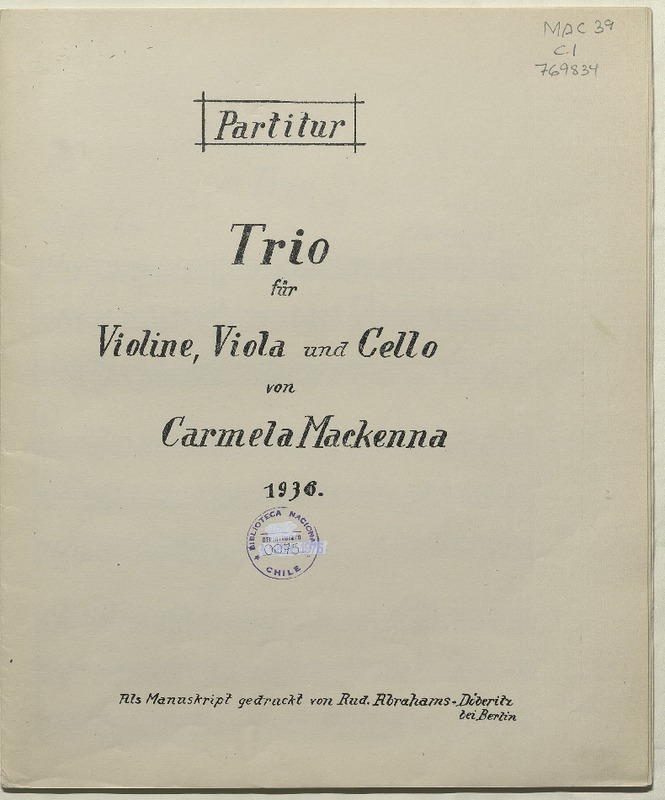 Partitur Trio für violine, viola und cello [música] : von Carmela Mackenna.