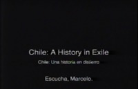 Chile : A history in exile [Chile : una historia en destierro]