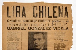 Grandioso homenaje rindió el pueblo a su presidente de Chile : Gabriel González Videla.