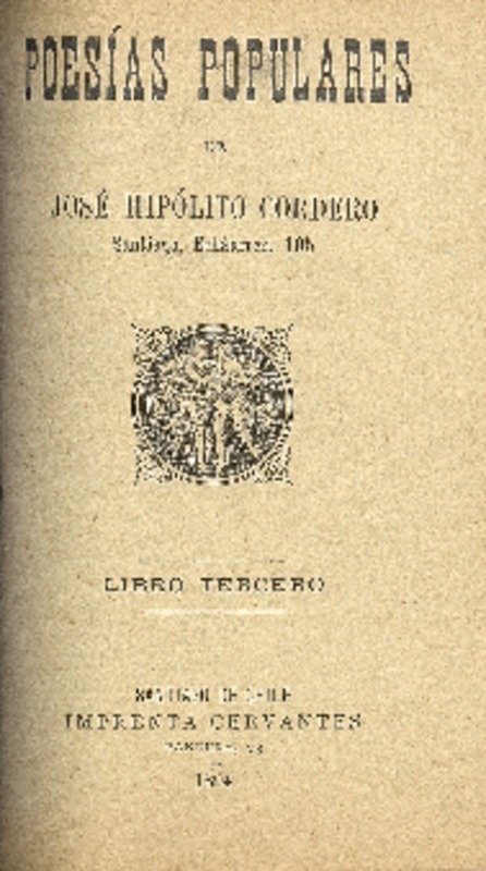 Poesías populares : libro tercero de José Hipólito Cordero.