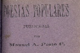 Poesías populares publicadas por Manuel A. Pinto F.