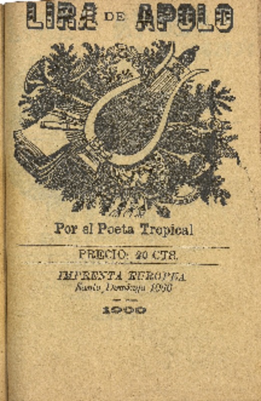 Lira de Apolo por el Poeta Tropical.