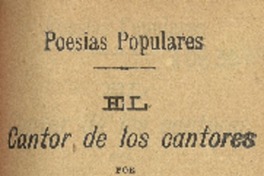 El cantor de los cantores : poesías populares : libro octavo por Daniel Meneses.