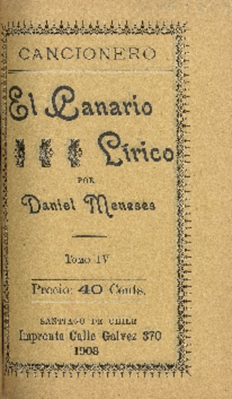 El canario lírico : cancionero : tomo IV por Daniel Meneses.