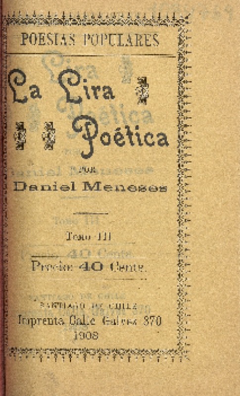 La lira poética : poesías populares : tomo III por Daniel Meneses.