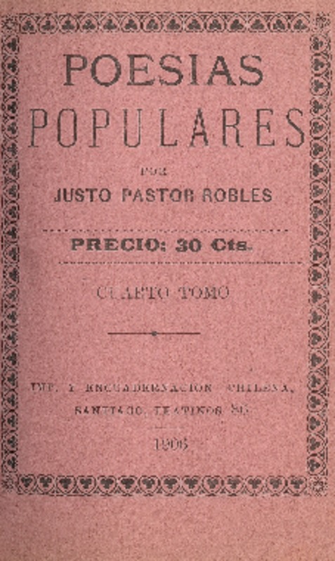 Poesías populares : cuarto tomo por Justo Pastor Robles.