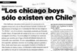 "Los chicago boys sólo existen en Chile"