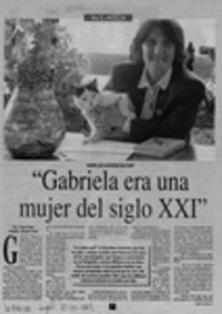 "Gabriela era una mujer del siglo XXI"  [artículo] Raquel Azócar.