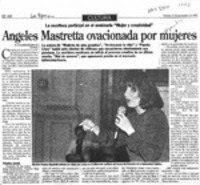 Angeles Mastretta ovacionada por mujeres  [artículo] A. Gajardo.