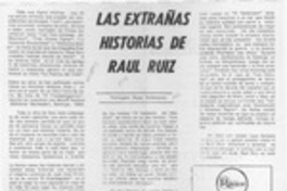 Las extrañas historias de Raúl Ruiz  [artículo] Wellington Rojas Valdebenito.